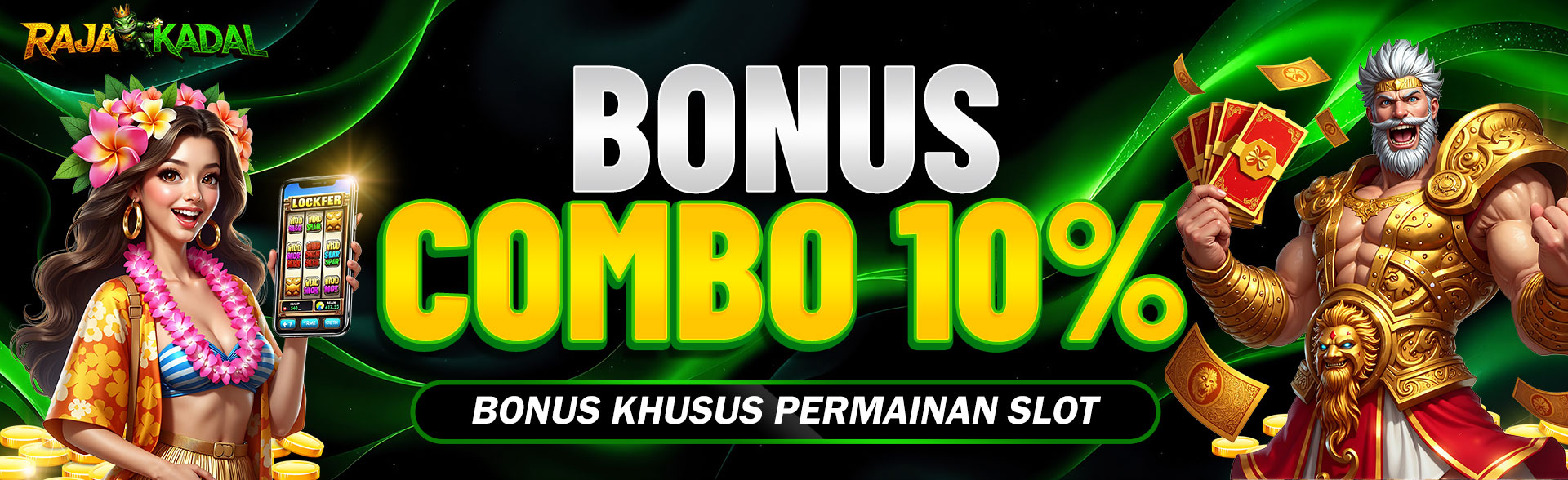BONUS COMBO 10% SLOT