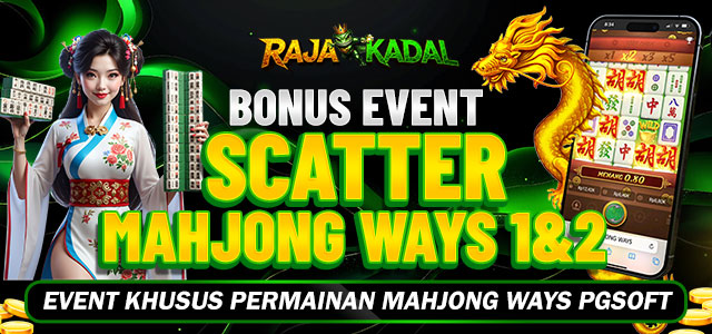 EVENT KLAIM SCATTER MAHJONG WAYS 1 & 2