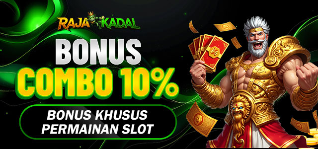 BONUS COMBO 10% SLOT